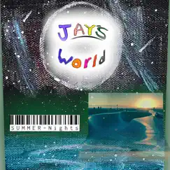 Summer Nights - Single by Jay's World album reviews, ratings, credits