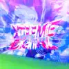 Xtreme Digital - Single album lyrics, reviews, download