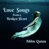 Love Songs From a Broken Heart album lyrics, reviews, download