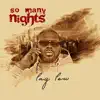 So Many Nights - Single album lyrics, reviews, download