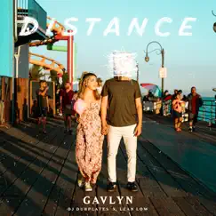 Distance - Single by Gavlyn, Lean Low & DJ Dubplates album reviews, ratings, credits