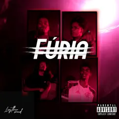 Fúria (feat. Martxnzs, Jhon Capitu, Golpbaixo & TOVIC) - Single by Ligther sound album reviews, ratings, credits
