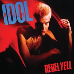 Rebel Yell by Billy Idol album reviews, ratings, credits