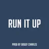 Run It Up song lyrics