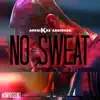 No Sweat - Single album lyrics, reviews, download