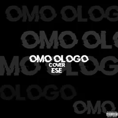 Omo Ologo - Single by Ese album reviews, ratings, credits