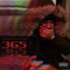 365 - Single by Vasquez el Sabio album reviews, ratings, credits