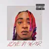 Love N War Ep album lyrics, reviews, download