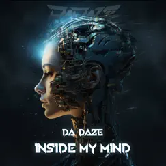 Inside My Mind - Single by Da Daze album reviews, ratings, credits