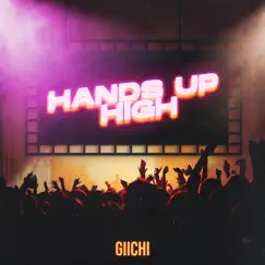 Hands up High - Single by Giichi album reviews, ratings, credits