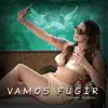 Vamos Fugir Samba Version - Single album lyrics, reviews, download