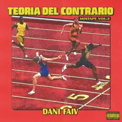 Teoria Del Contrario Mixtape, Vol. 2 by Dani Faiv album reviews, ratings, credits