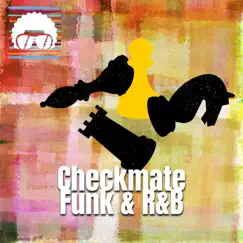 Checkmate Funk & R&B by R&B Music Playlists, Soul Playlist & Chess Funk album reviews, ratings, credits