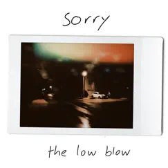Sorry - Single by The Low Blow album reviews, ratings, credits