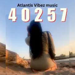 40257 - Single by Atlantis Vibez album reviews, ratings, credits
