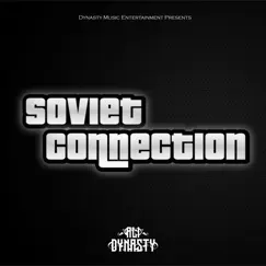 Soviet Connection - Single by Ali Dynasty album reviews, ratings, credits