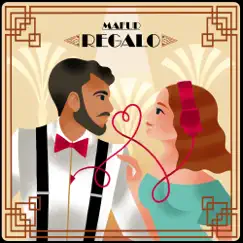 Regalo - Single by Mafud album reviews, ratings, credits