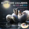 Baby Name Lullabies for Girls and Boys with Ocean Sounds, Vol. 2 album lyrics, reviews, download