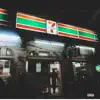 7 Eleven - Single album lyrics, reviews, download