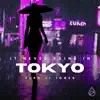 It Never Rains In Tokyo - Single album lyrics, reviews, download