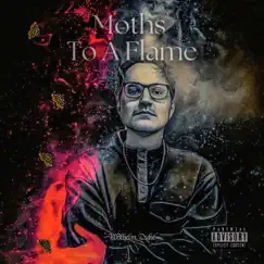 Moths To a Flame - Single by Wilhelm Duke album reviews, ratings, credits