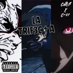 LA TRIF3C✝A (feat. C0DE 27) - Single by ChRis album reviews, ratings, credits