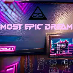 Equality by Most Epic Dream album reviews, ratings, credits