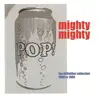 Pop Can: The Definitive Collection 1986 - 1988 album lyrics, reviews, download