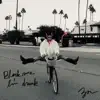 Block Me I'm Drunk - Single album lyrics, reviews, download