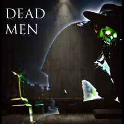 DEAD MEN (feat. Al Tamper, Clever One, DreamTek & Roy Hobes) Song Lyrics