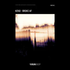 Broke Af - Single by KENO album reviews, ratings, credits
