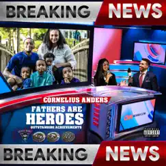 Fathers Are Heroes Outstanding Achievements by Cornelius Anders album reviews, ratings, credits