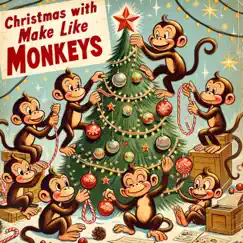 Christmas With Make Like Monkeys! by Make Like Monkeys album reviews, ratings, credits