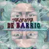 Talento de Barrio - Single album lyrics, reviews, download