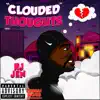 Clouded Thoughts - Single album lyrics, reviews, download