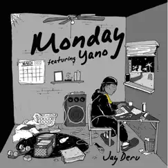 Monday (feat. Yano) Song Lyrics