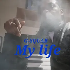 My Life - EP by G-squab & Banga album reviews, ratings, credits