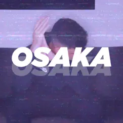 Osaka - Single by M4NSUR album reviews, ratings, credits