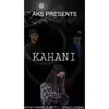 Kahani - Single album lyrics, reviews, download