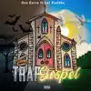 Trap Gospel (feat. Lul Buddha) - Single album lyrics, reviews, download