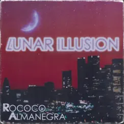 Lunar Illusion - Single by Rococo Almanegra album reviews, ratings, credits