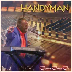 Handyman - Single by James Jones Jr. album reviews, ratings, credits