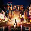 Better Nate Than Ever (Original Soundtrack) album lyrics, reviews, download