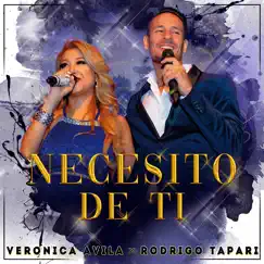 Necesito de Ti (En Vivo) - Single by VERÓNICA ÁVILA & Rodrigo Tapari album reviews, ratings, credits