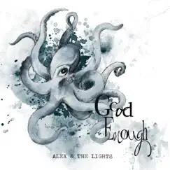 Good Enough - Single by Alex & the Lights album reviews, ratings, credits