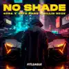 No Shade - Single album lyrics, reviews, download