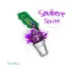 Saubere Sprite - Single album lyrics, reviews, download