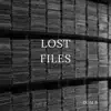 Lost Files - EP album lyrics, reviews, download