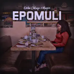Epomuli - Single by Keisha Chilufya & Mag.44 album reviews, ratings, credits