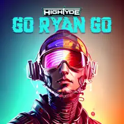 Go Ryan Go (feat. Ambie) - Single by HighTyde album reviews, ratings, credits